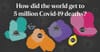 Remembering the 5 million lives lost to Covid-19