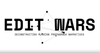 Edit Wars